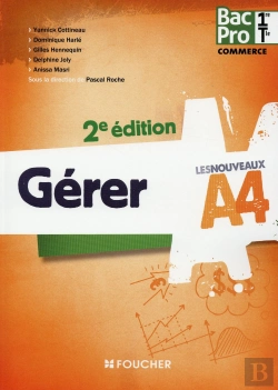 Bertrand.pt - Les Nouveaux A4 Gerer 1re-Tle Bac Pro 2e Edition