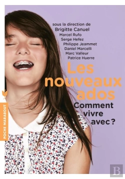 Bertrand.pt - Les Nouveaux Ados ; Comment Vivre Avec ?