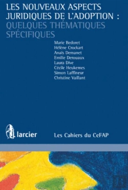 Bertrand.pt - Les Nouveaux Aspects Juridiques De L'Adoption Quelques Thématiques Spécifiques