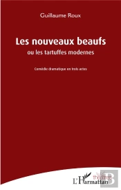 Les Nouveaux Beaufs Ou Les Tartuffes Modernes