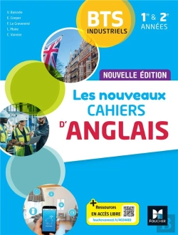 Bertrand.pt - Les Nouveaux Cahiers D'Anglais : Bts Industriels 1re Et 2e Années ; Livre Élève
