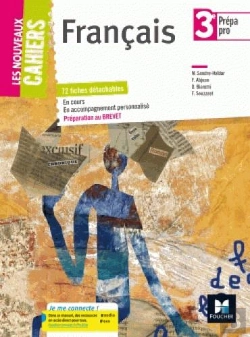 Bertrand.pt - Les Nouveaux Cahiers - Francais 3e Prepa Pro - Ed. 2017 - Manuel Eleve