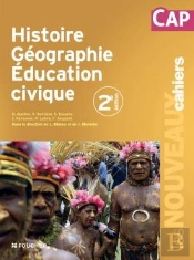 Les Nouveaux Cahiers Histoire Geographie Cap 2e Edition