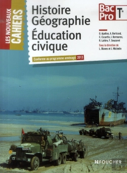 Bertrand.pt - Les Nouveaux Cahiers Histoire-Geographie - Education Civique Tle B.Pro
