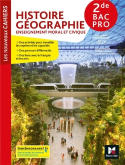 Bertrand.pt - Les Nouveaux Cahiers - Histoire-Geographie-Emc 2de Bac Pro - Ed. 2019 - Manuel Eleve