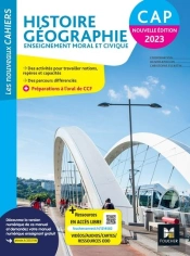 Les Nouveaux Cahiers - Histoire-Geographie-Emc Cap - Ed. 2023 - Livre Eleve - Specimen