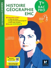 Les Nouveaux Cahiers : Histoire-Géographie-Emc ; Terminale Bac Pro ; Livre Élève (Édition 2026)