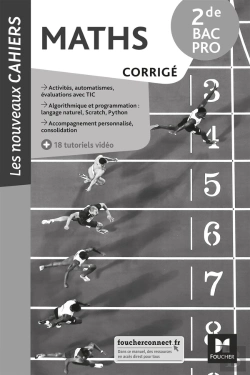 Bertrand.pt - Les Nouveaux Cahiers : Les Nouveaux Cahiers - Mathématiques - 2de Bac Pro - Éd. 2021 - Corrigé
