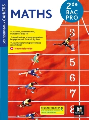 Les Nouveaux Cahiers : Mathématiques ; 2de Bac Pro ; Livre De L'Élève (Édition 2021)