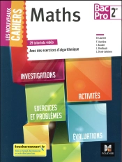 Les Nouveaux Cahiers ; Mathématiques ; 2de Bac Pro ; Manuel De L'Élève (Édition 2018)