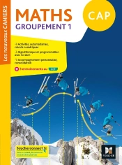 Les Nouveaux Cahiers : Mathématiques ; Cap, Groupement 1 ; Livre Élève (Édition 2020)