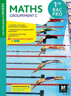 Bertrand.pt - Les Nouveaux Cahiers : Maths ; 1re Bac Pro C ; Livre Élève