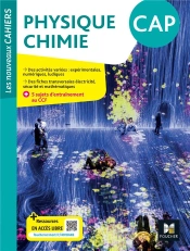 Les Nouveaux Cahiers : Physique-Chimie ; Cap ; Livre Élève