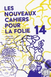 Les Nouveaux Cahiers Pour La Folie Tome 14