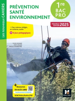 Bertrand.pt - Les Nouveaux Cahiers : Prévention, Santé, Environnement ; 1re Bac Pro ; Livre Élève (Édition 2025)