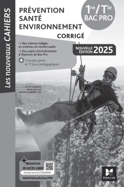 Bertrand.pt - Les Nouveaux Cahiers : Prévention, Santé, Environnement : 1re, Terminale, Bac Pro, Corrigé (Édition 2025)