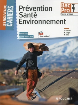 Bertrand.pt - Les Nouveaux Cahiers Prevention Sante Environnement 1re-Tle Bac Pro