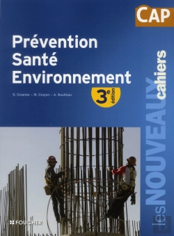 Bertrand.pt - Les Nouveaux Cahiers; Prévention Santé Environnement ; Cap (3e Édition)