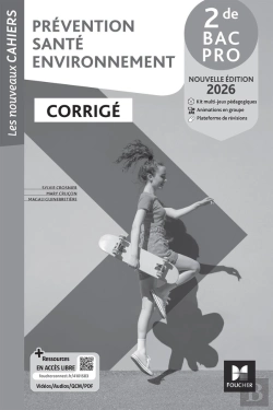 Bertrand.pt - Les Nouveaux Cahiers : Prévention Santé Environnement (Pse) ; 2de Bac Pro ; Corrigé (Édition 2026)