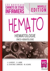 Les Nouveaux Carnets De Stage Infirmiers : Hématologie ; Onco-Hématologie