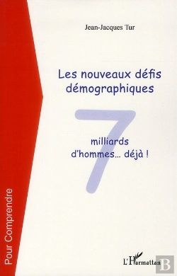 Bertrand.pt - Les Nouveaux Défis Démographiques ; 7 Milliards D'Hommes... Déjà !