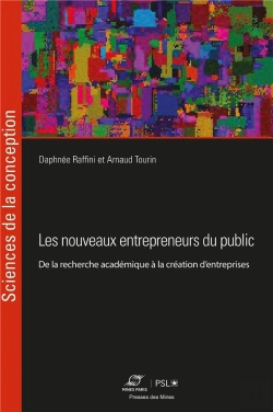 Bertrand.pt - Les Nouveaux Entrepreneurs Du Public : De La Recherche Académique À La Création D'Entreprises