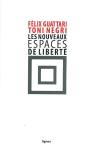 Les Nouveaux Espaces De Liberté