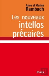 Les Nouveaux Intellos Précaires