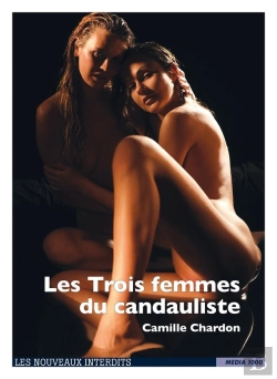 Bertrand.pt - Les Nouveaux Interdits : Les Trois Femmes Du Candauliste
