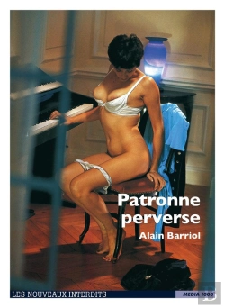 Bertrand.pt - Les Nouveaux Interdits : Patronne Perverse