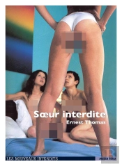 Les Nouveaux Interdits : Soeur Interdite