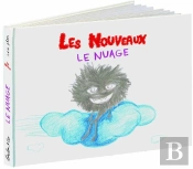 Les Nouveaux ; Le Nuage