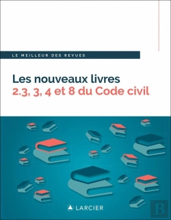 Bertrand.pt - Les Nouveaux Livres 2.3, 3, 4 Et 8 Du Code Civil