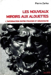 Les Nouveaux Miroirs Aux Alouettes