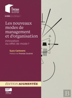 Bertrand.pt - Les Nouveaux Modes De Management Et D'Organisation : Innovation Ou Effet De Mode ?