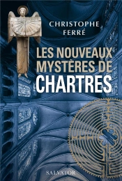 Les Nouveaux Mystères De Chartres