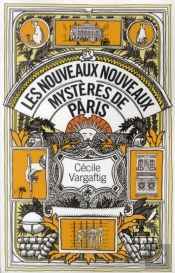 Les Nouveaux Nouveaux Mystères De Paris
