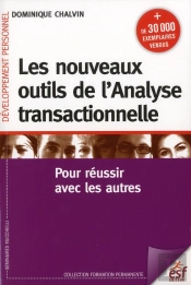 Les Nouveaux Outils De L'Analyse Transactionnelle