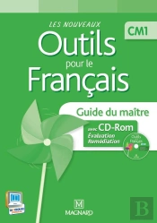 Les Nouveaux Outils Pour Le Francais ; Cm1 ; Guide Du Maitre