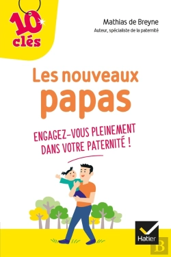 Bertrand.pt - Les Nouveaux Papas ; Engagez-Vous Pleinement Dans Votre Paternité !