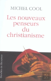 Les Nouveaux Penseurs Du Christianisme