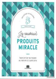 Les Nouveaux Produits Miracle