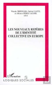 Les Nouveaux Reperes De L'Identite Collective En Europe