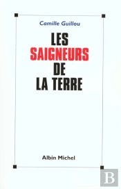 Les Nouveaux Saigneurs De La Terre
