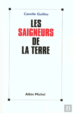 Bertrand.pt - Les Nouveaux Saigneurs De La Terre
