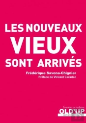 Les Nouveaux Vieux Sont Arrivés