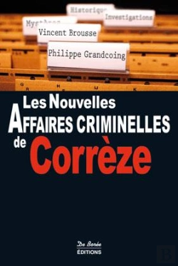 Bertrand.pt - Les Nouvelles Affaires Criminelles De La Corrèze