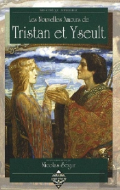 Les Nouvelles Amours De Tristan Et Yseult