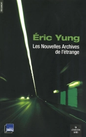 Les Nouvelles Archives De L'Étrange