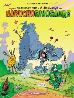 Bertrand.pt - Les Nouvelles Aventures Apeupréhistoriques De Nabuchodinosaure Tome 3